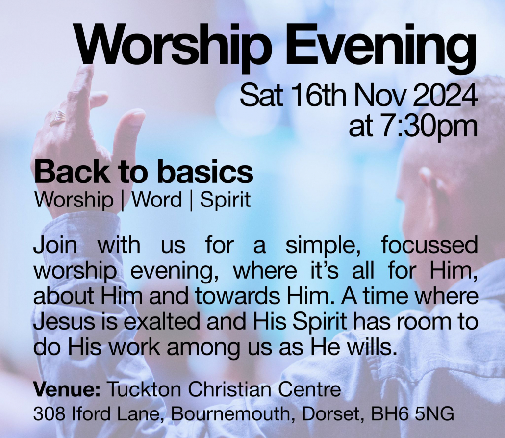 Flyer Back to Basics Worship Evening 16-Nov-2024 Flyer image for Worship Evening Acts 247.UK 16th November 2024